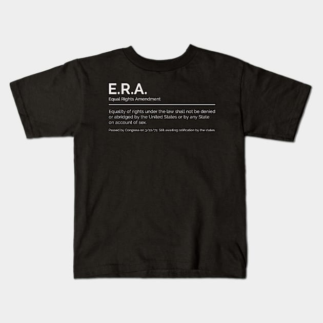 feminist t, feminist s, 70s feminist, equal rights amendment, equal rights, era Kids T-Shirt by Thunder Biscuit